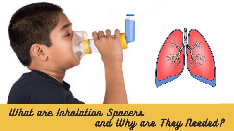 What are Inhalation Spacers and Why are They Needed